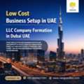 Low Cost Business Setup UAE | LLC Company Formation Dubai UAE