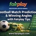 Football Match Predictions & Winning Angles With Fairplay Tips