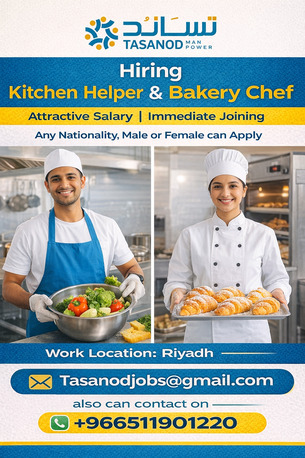Al Malaz, Jobs, Hiring For Kitchen Helper & Bakery Chef In Riyadh