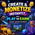 Create & Monetize Instantly With Play To Earn Game Development