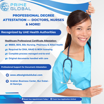 Dubai, Legal, Professional Degree Attestation For Doctors & Nurses In UAE &ndash; DHA, HAAD, MOH Approved
