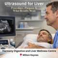 Ultrasound For Liver At Harmony &ndash; Accurate & Trusted Diagnosis