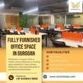 Which Fully Furnished Coworking Space In Gurgaon Offers The Best Facilities?