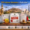 UAE Embassy Attestation In Hyderabad