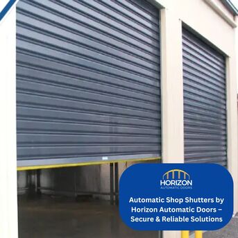 London, Construction, High-Quality Automatic Shop Shutters | Horizon Automatic Doors Specialists