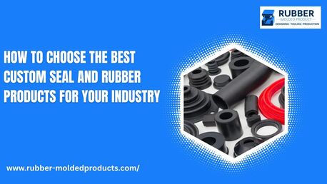 New York, Machinery, How To Choose The Best Custom Seal And Rubber Products For Your Industry