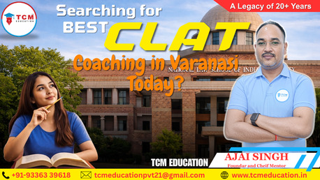 Mumbai, Lessons Offered, Searching For Best CLAT Coaching In Varanasi Today?