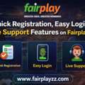 Quick Registration, Easy Login And Live Support Features On Fairplay App