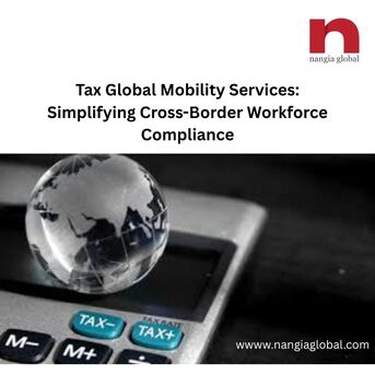 New Delhi, Financial, Tax Global Mobility Services &ndash; Expert Support For International Workforce