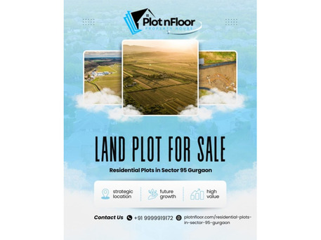 Gurgaon, Residential Plots, Residential Plots In Sector 95 Gurgaon For Sale | Investment Opportunity