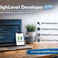 GoHighLevel Developer API: Step-by-Step Integration Guide For Developers