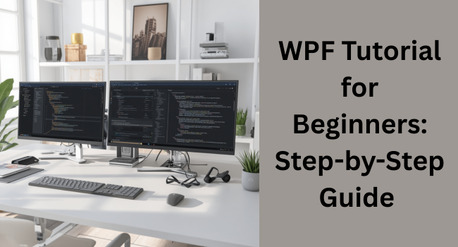 Noida, Computer, Complete WPF Tutorial: Master UI Development In .NET Easily