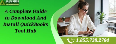New York, Accounting, Step-by-Step Guide To Use QuickBooks Tool Hub Effectively