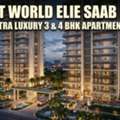 Smart World Elie Saab Noida | Ultra Luxury 3 & 4 BHK Apartments