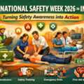 55th National Safety Week 2026 Theme, Activities & Ideas In India