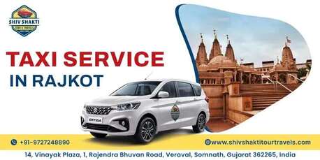 Ahmedabad, Travel, Affordable Taxi Service In Rajkot &ndash; Book Fast, Ride Safe