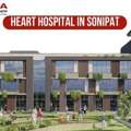 Comprehensive Heart Treatment Services In Sonipat