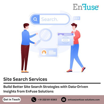 Mumbai, Marketing, Build Better Site Search Strategies With Data-Driven Insights From EnFuse Solutions