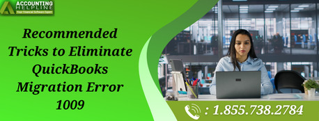 New York, Accounting, How To Fix QuickBooks Migration Error 1009 Instantly