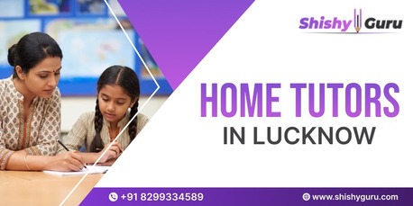 Lucknow, Education, Home Tutors In Lucknow