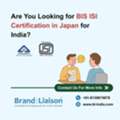 Are You Looking For BIS ISI Certification In Japan For India?