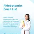 Get Verified Phlebotomist Contacts For Marketing