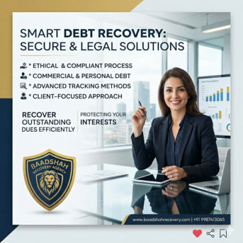 Mumbai, Business, Smart Debt Recovery Agency For Secure And Legal Recoveries - Baadshah Recovery Agency