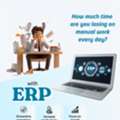 How ERP Helps You Eliminate Daily Manual Work
