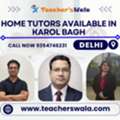 Home Tutors In Karol Bagh Delhi | Teacherswala