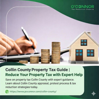 Houston, Real Estate, Collin County Property Tax Guide | Reduce Your Property Tax With Expert Help