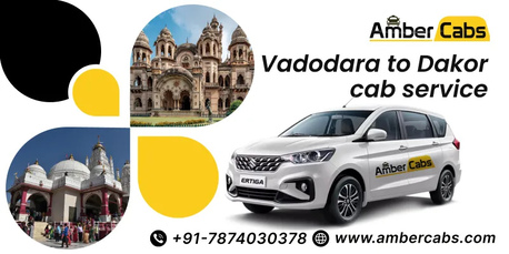Vadodara, Travel, Vadodara To Dakor Cab Service &ndash; Book Fast & Travel Comfortably