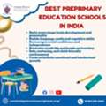 Best PrePrimary Education Schools In India