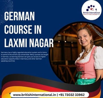 Laxmi Nagar, Education, German Course In Laxmi Nagar