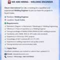 WE ARE HIRING : WELDING ENGINEER