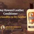 AU 30,  Buy Howard Leather Conditioner &ndash; Say Goodbye To Dry Leather