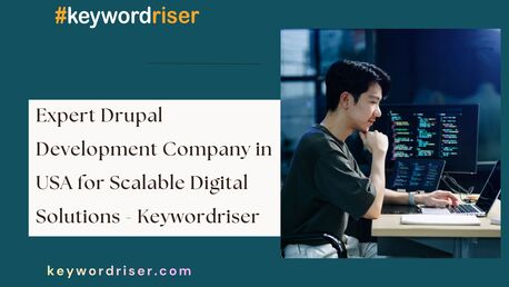 Austin, Marketing, Expert Drupal Development Company In USA For Scalable Digital Solutions - Keywordriser