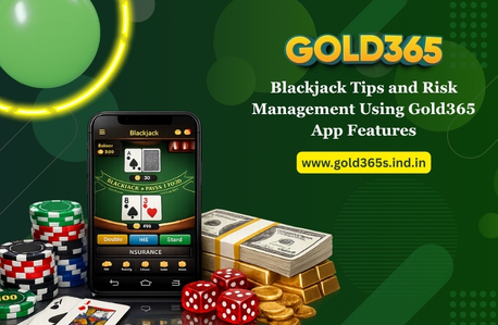Pune, Business, Blackjack Tips And Risk Management Using Gold365 App Features