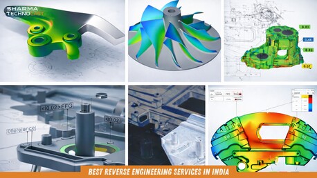Ahmedabad, Business, Best Reverse Engineering Services In India | Sharma Technocast
