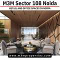 INR 10000000,  750 Sq. Feet,  M3M Sector 108 Noida Pre Launch Offers | Book Retail Shops & Offices