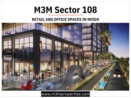 Noida, Offices, INR 10000000,  750 Sq. Feet,  M3M Sector 108 Noida Pre Launch Offers | Book Retail Shops & Offices