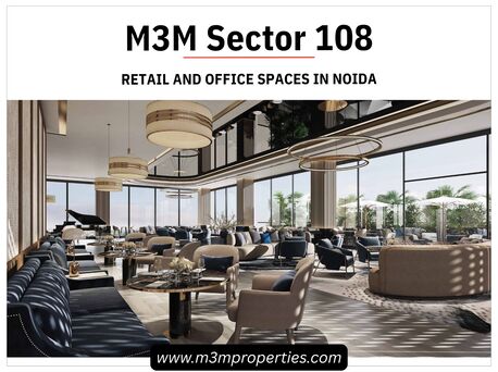 Noida, Offices, INR 10000000,  750 Sq. Feet,  M3M Sector 108 Noida Pre Launch Offers | Book Retail Shops & Offices
