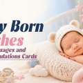 Heartfelt Baby Born Wishes To Welcome A New Bundle Of Joy