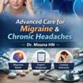 Advanced Care For Migraine & Chronic Headaches &mdash; Dr. Mouna HN