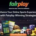 Enhance Your Online Sports Experience With Fairplay Winning Strategies