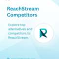 Top Alternatives And ReachStream Competitors Reviewed