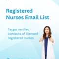 Reach Healthcare Pros With Registered Nurses Email List