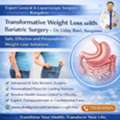 Transformative Weight Loss With Bariatric Surgery &ndash; Dr. Uday Ravi, Bangalore
