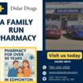 Pharmacy Near Me Edmonton- Dolar Drugs