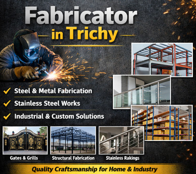 Mumbai, Interior Design, Fabrication Contractor In Trichy &ndash; Expert Steel & Metal Works For Every Need