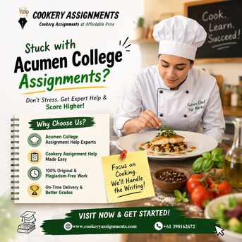 Sydney, Education, Acumen College Assignment Help: Score Higher With Expert Cookery Support
